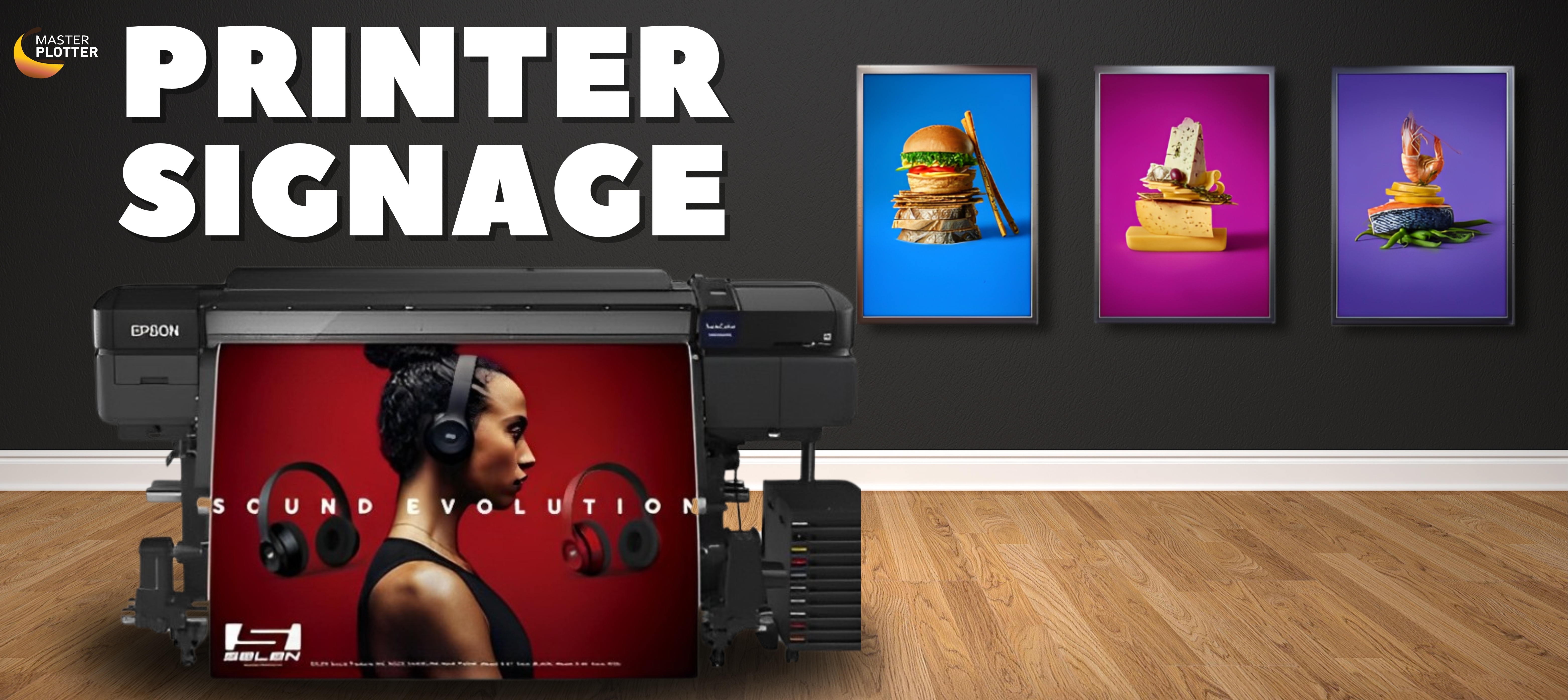 PRINTER SIGNAGE