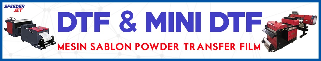 DTF dan Mini DTF