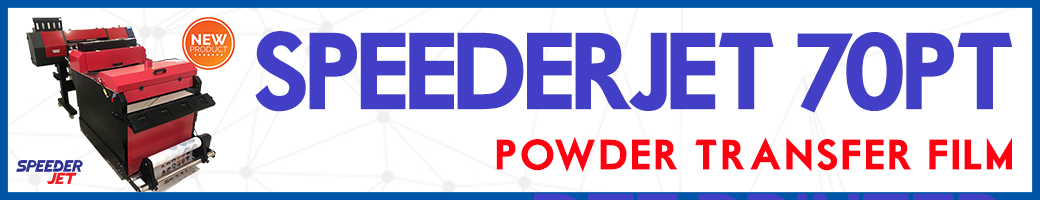 SpeederJet 70PT Powder Transfer Film - Printer DTF